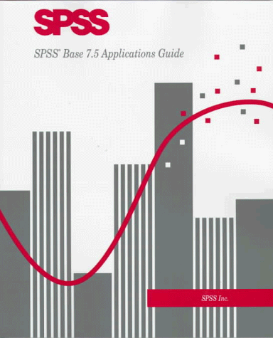 Book cover for SPSS Base 7.5 Applications Guide