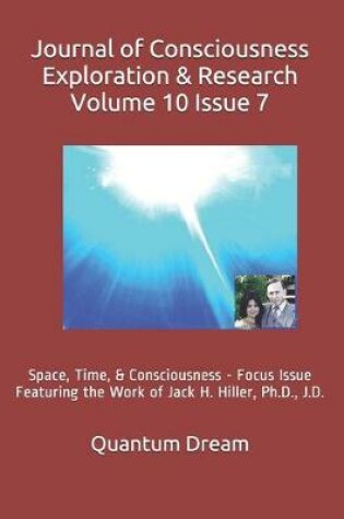 Cover of Journal of Consciousness Exploration & Research Volume 10 Issue 7