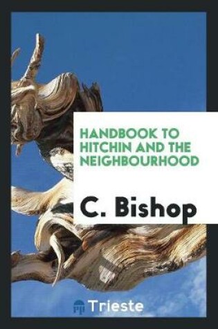 Cover of Handbook to Hitchin and the Neighbourhood