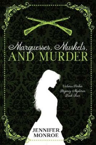 Cover of Marquesses, Muskets, and Murder