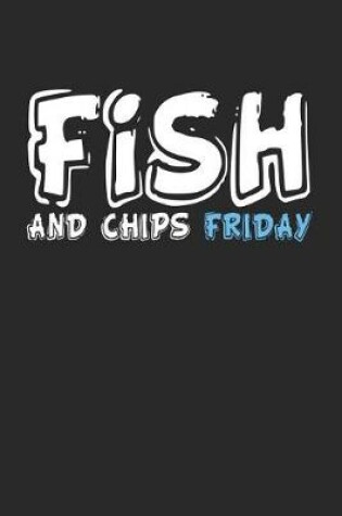 Cover of Fish and Chips Friday