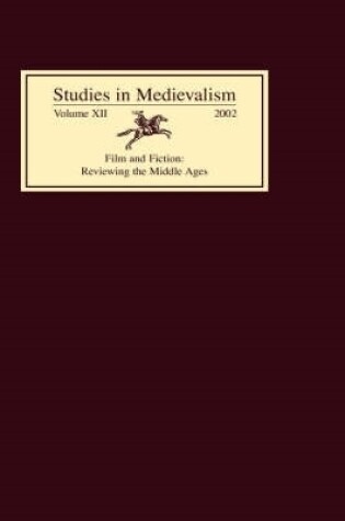 Cover of Studies in Medievalism XII