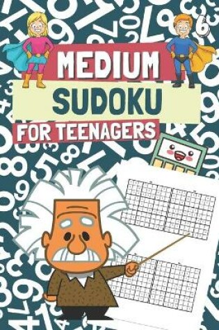 Cover of Medium Sudoku for Teenagers