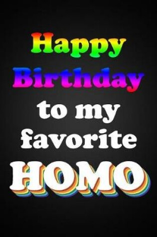 Cover of Happy Birthday To My Favorite Homo