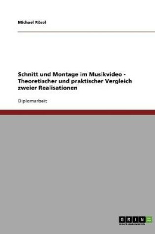 Cover of Schnitt und Montage im Musikvideo