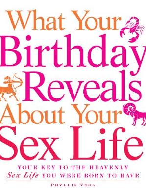 Book cover for What Your Birthday Reveals about Your Sex Life