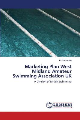 Book cover for Marketing Plan West Midland Amateur Swimming Association UK