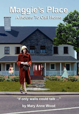 Cover of Maggie's Place a House to Call Home