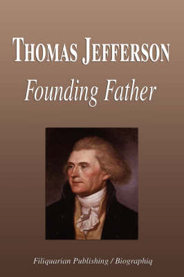 Book cover for Thomas Jefferson - Founding Father (Biography)