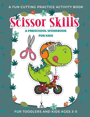 Cover of Scissor Skills Preschool Activity Book for Kids