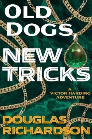 Cover of Old Dogs, New Tricks
