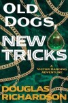 Book cover for Old Dogs, New Tricks