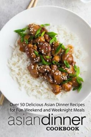 Cover of Asian Dinner Cookbook
