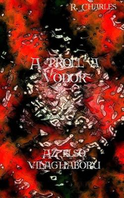 Book cover for A Troll a Vodor - AZ Elso Vilaghaboru