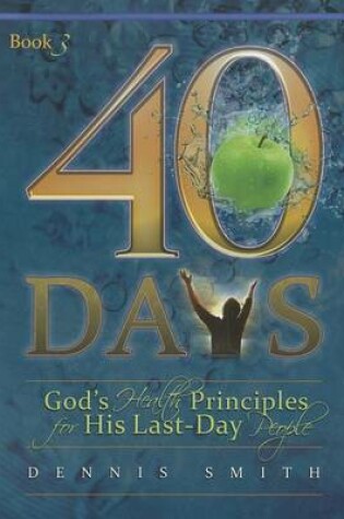 Cover of 40 Days, Book 3