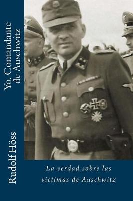 Book cover for Yo, Comandante de Auschwitz