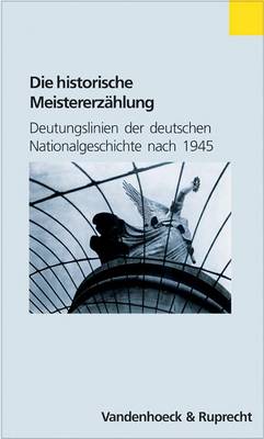 Book cover for Die Historische Meistererzahlung