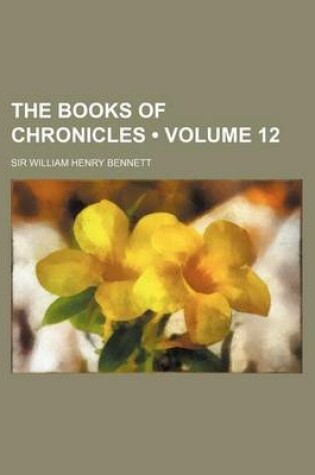 Cover of The Books of Chronicles (Volume 12)