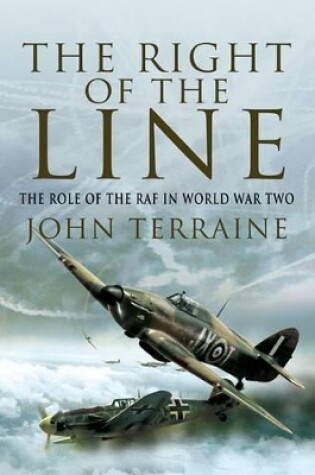 Cover of Right of the Line: the Role of the Raf in World War Two