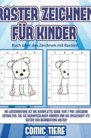 Cover of Buch über das Zeichnen mit Rastern (Raster zeichnen für Kinder - Comic Tiere)