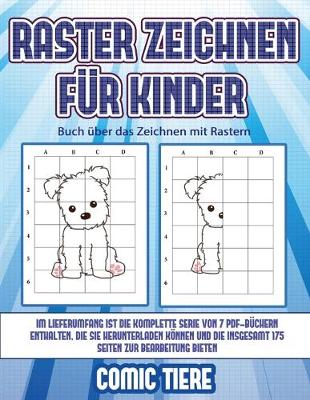 Book cover for Buch über das Zeichnen mit Rastern (Raster zeichnen für Kinder - Comic Tiere)