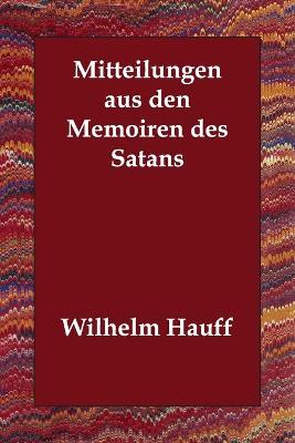 Book cover for Mitteilungen aus den Memoiren des Satans