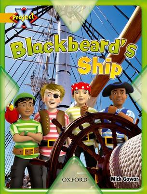 Book cover for Project X: Pirates: Blackbeard's Ship