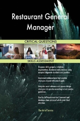 Cover of Restaurant General Manager Critical Questions Skills Assessment