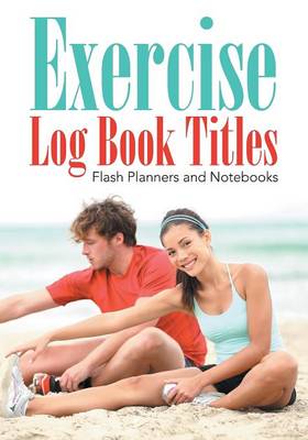 Book cover for Exercise Log Book Titles