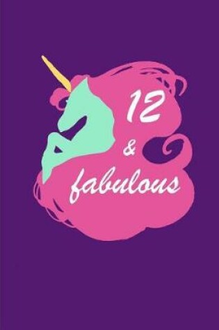 Cover of 12 & fabulous