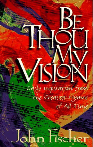 Book cover for Be Thou My Vision