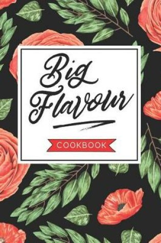 Cover of Big Flavour Cookbook