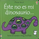 Book cover for Este No Es Mi Dinosaurio