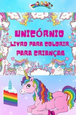 Cover of Unicórnio Livro para colorir para crianças