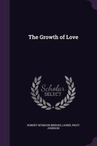 Cover of The Growth of Love