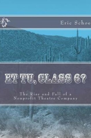 Cover of Et tu, Class 6?
