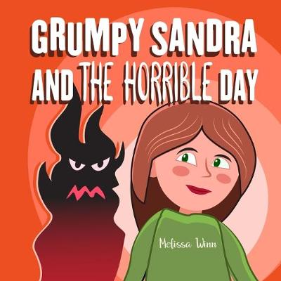 Book cover for Grumpy Sandra And The Horrible Day