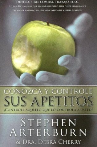 Cover of Conozca y Controle Sus Apetitos