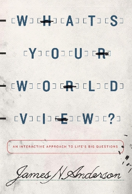 Book cover for What's Your Worldview?