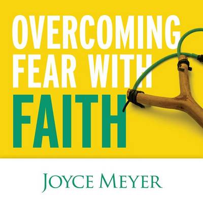 Book cover for Overcoming Fear with Faith