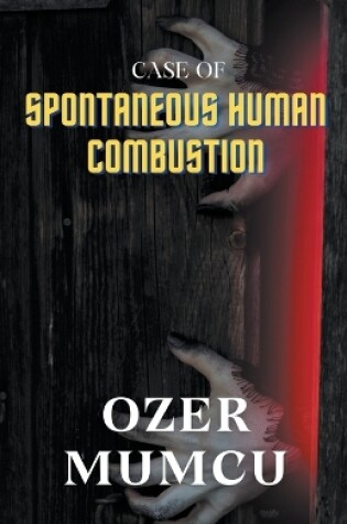 Cover of Case of Spontaneous Human Combustion