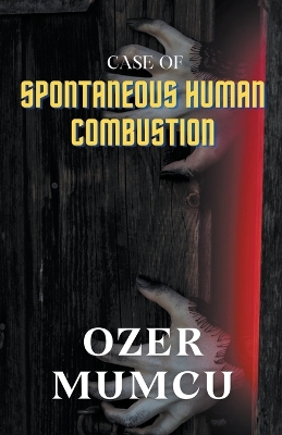 Book cover for Case of Spontaneous Human Combustion