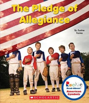 Book cover for The Pledge of Allegiance (Rookie Read-About American Symbols)