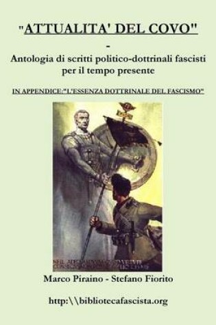 Cover of Attualita' Del Covo - Antologia Di Scritti Politico-Dottrinali Fascisti Per Il Tempo Presente