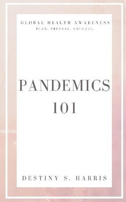 Book cover for Pandemics 101