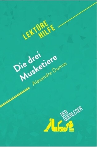 Cover of Die drei Musketiere von Alexandre Dumas (Lektürehilfe)