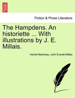 Book cover for The Hampdens. an Historiette ... with Illustrations by J. E. Millais.