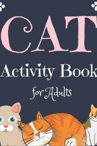 Cover of CAT Activity Book for Adults