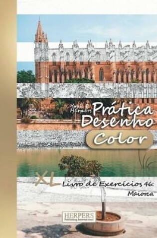 Cover of Prática Desenho [Color] - XL Livro de Exercícios 46