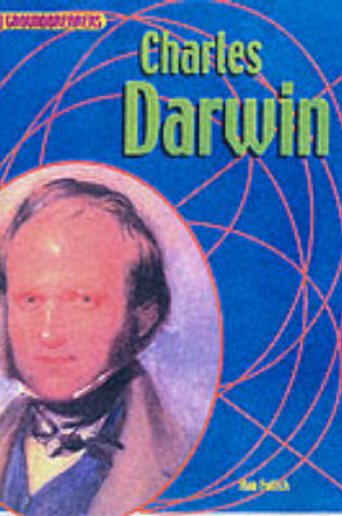 Cover of Groundbreakers Charles Darwin Paperback